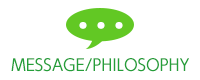 MESSAGE/PHILOSOPHY